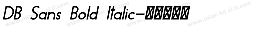 DB Sans Bold Italic字体转换